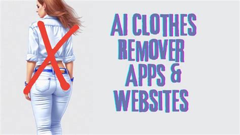 undress ai free|AI Clothes Remover (NSFW)